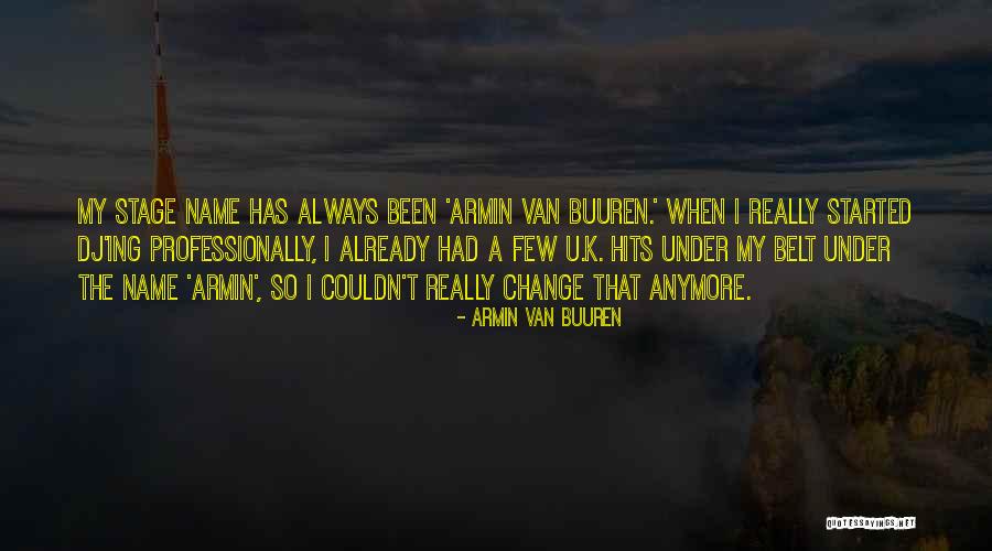 Armin Van Buuren Quotes 143544