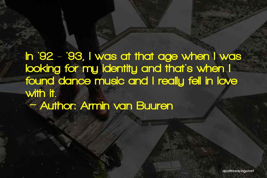Armin Van Buuren Quotes 1465668