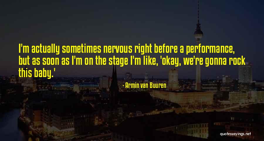 Armin Van Buuren Quotes 2052592