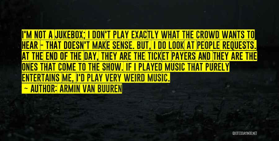 Armin Van Buuren Quotes 545366