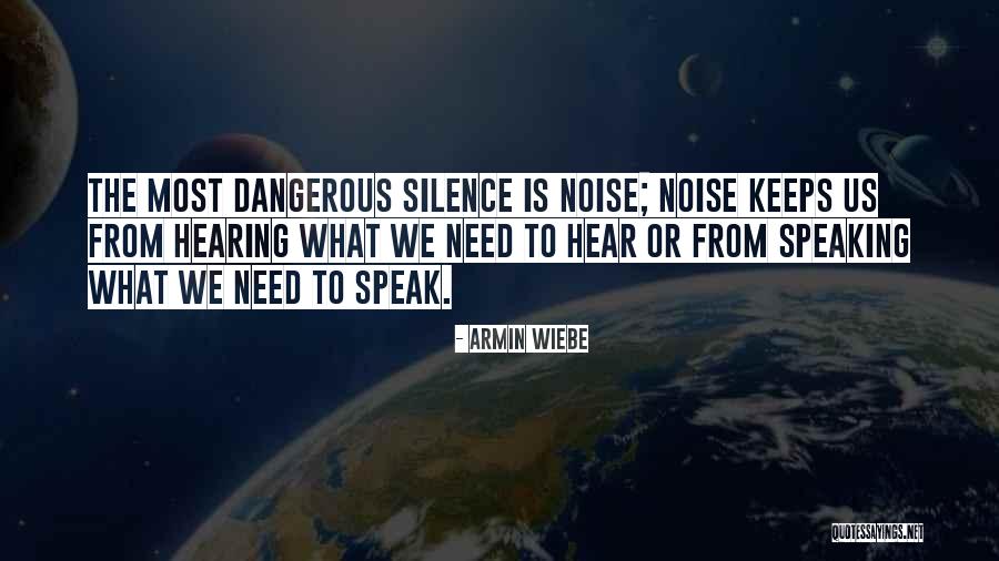 Armin Wiebe Quotes 1142016 Armin Wiebe Quotes 1142016