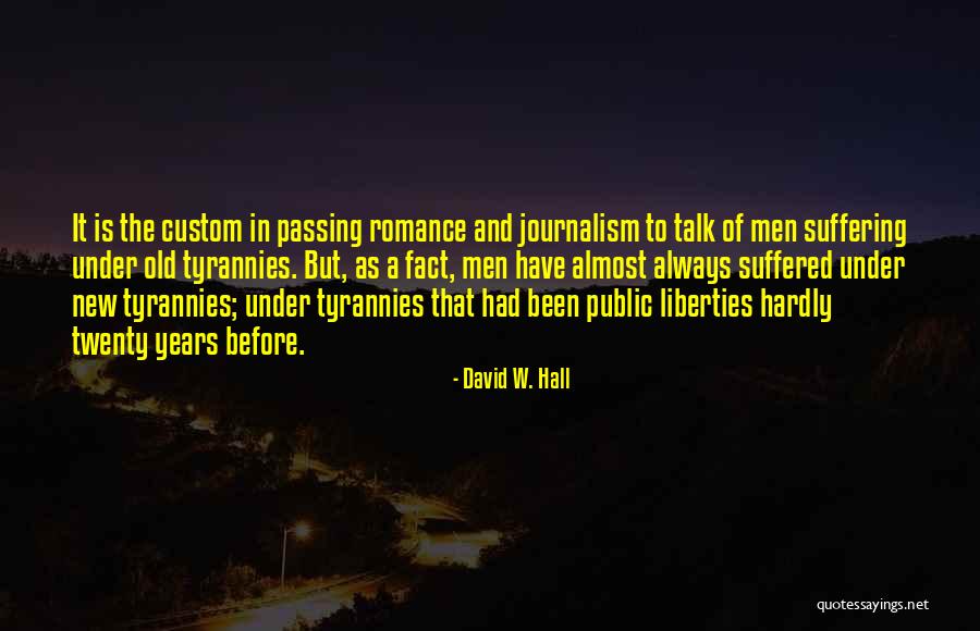 Arminder Jasser Quotes By David W. Hall Arminder Jasser Quotes By David W. Hall