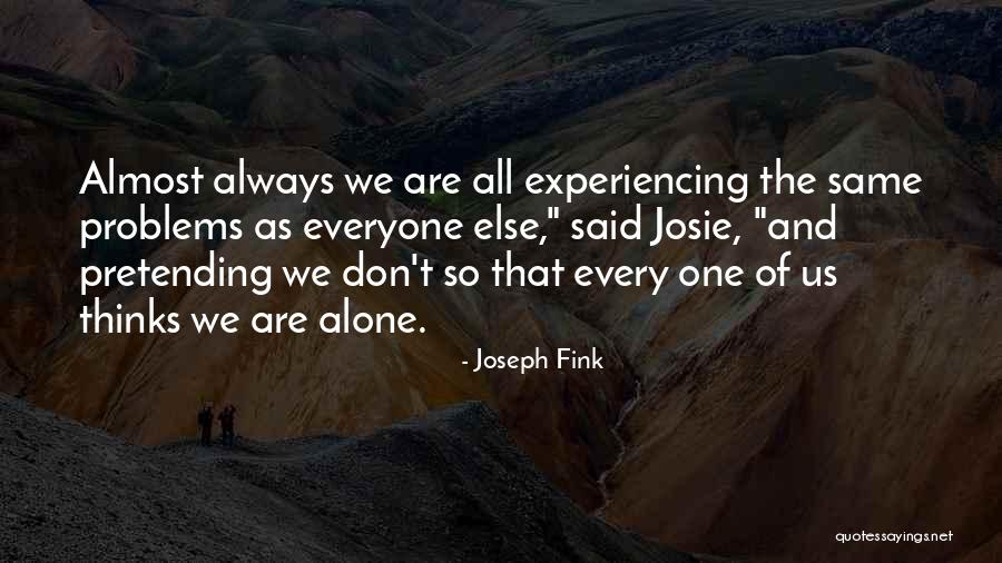 Arminder Jasser Quotes By Joseph Fink Arminder Jasser Quotes By Joseph Fink