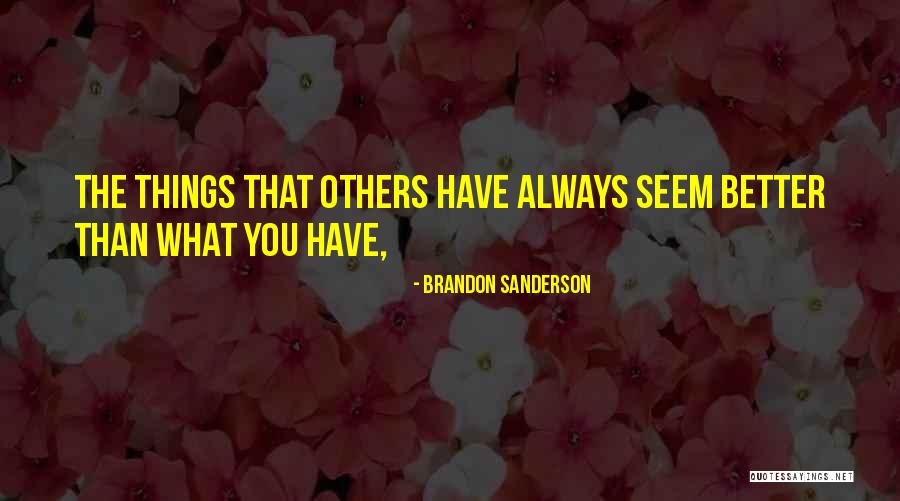 Armindo Barros Quotes By Brandon Sanderson Armindo Barros Quotes By Brandon Sanderson