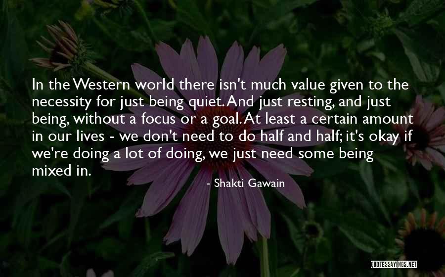 Arminianism Doctrine Quotes By Shakti Gawain Arminianism Doctrine Quotes By Shakti Gawain