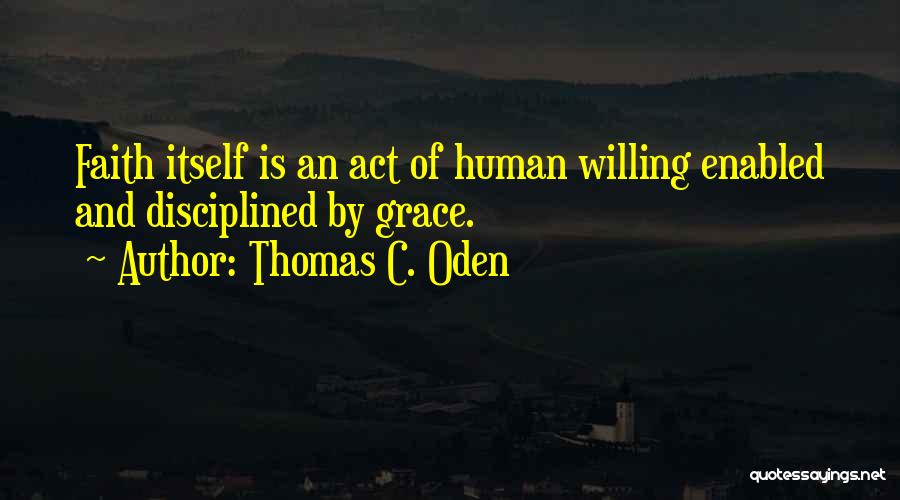 Arminianism Quotes By Thomas C. Oden