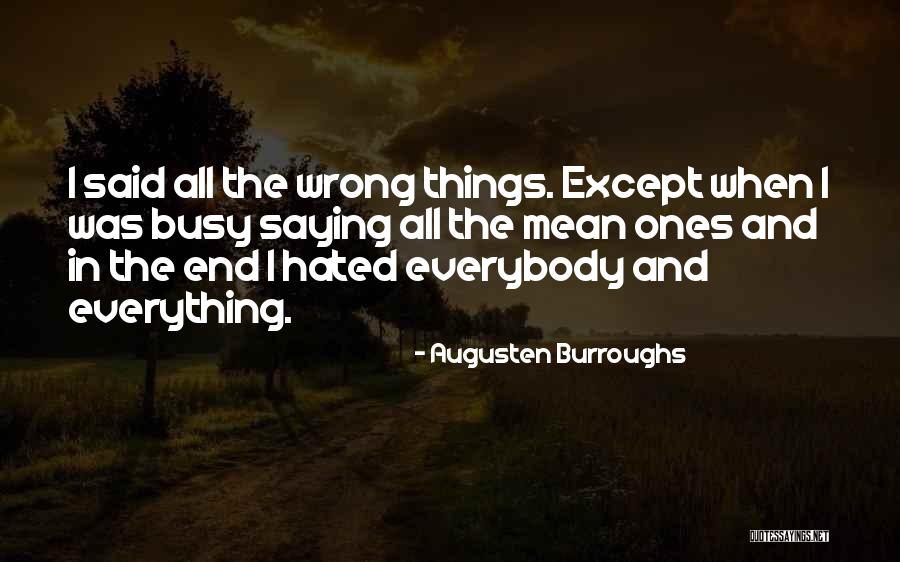 Arminians And Total Depravity Quotes By Augusten Burroughs Arminians And Total Depravity Quotes By Augusten Burroughs