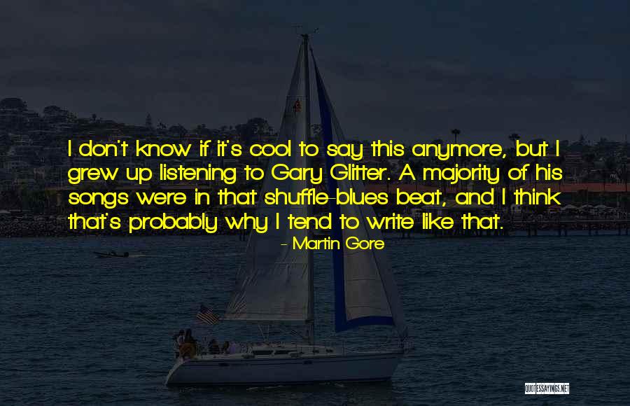 Armintrout William Quotes By Martin Gore Armintrout William Quotes By Martin Gore