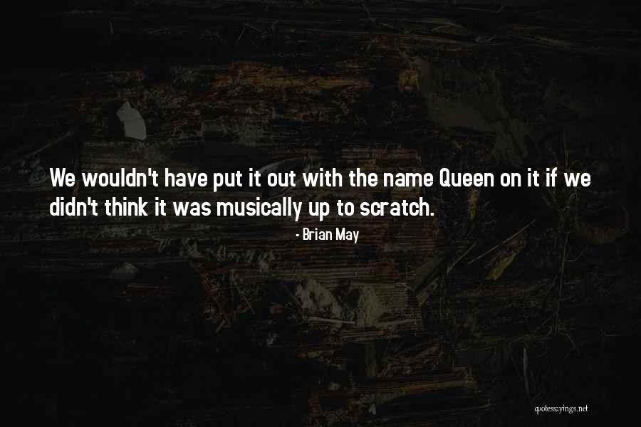 Armiraci Quotes By Brian May Armiraci Quotes By Brian May