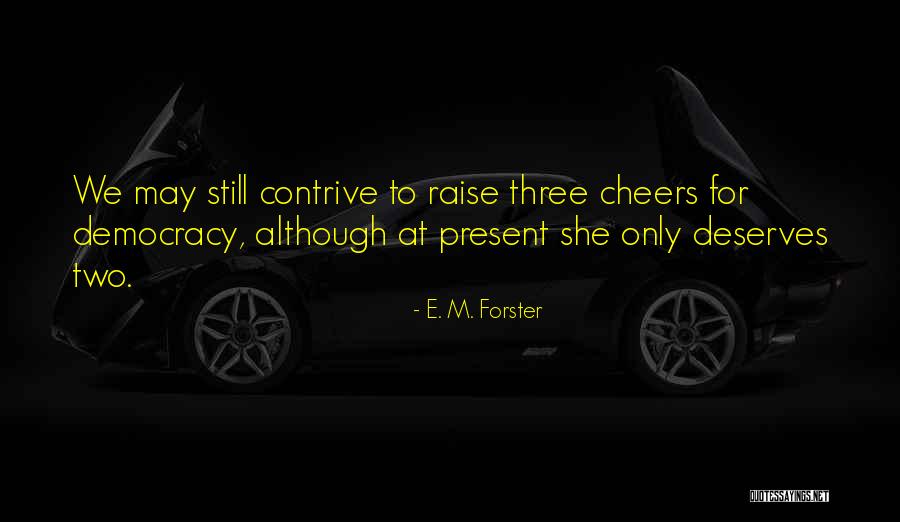 Armiraci Quotes By E. M. Forster Armiraci Quotes By E. M. Forster