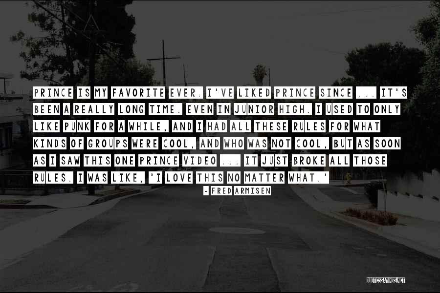Armisen Fred Quotes By Fred Armisen Armisen Fred Quotes By Fred Armisen