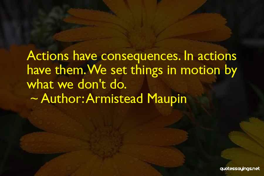 Armistead Maupin Quotes 1023518