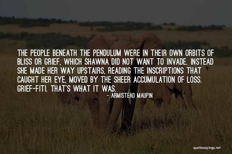 Armistead Maupin Quotes 200791