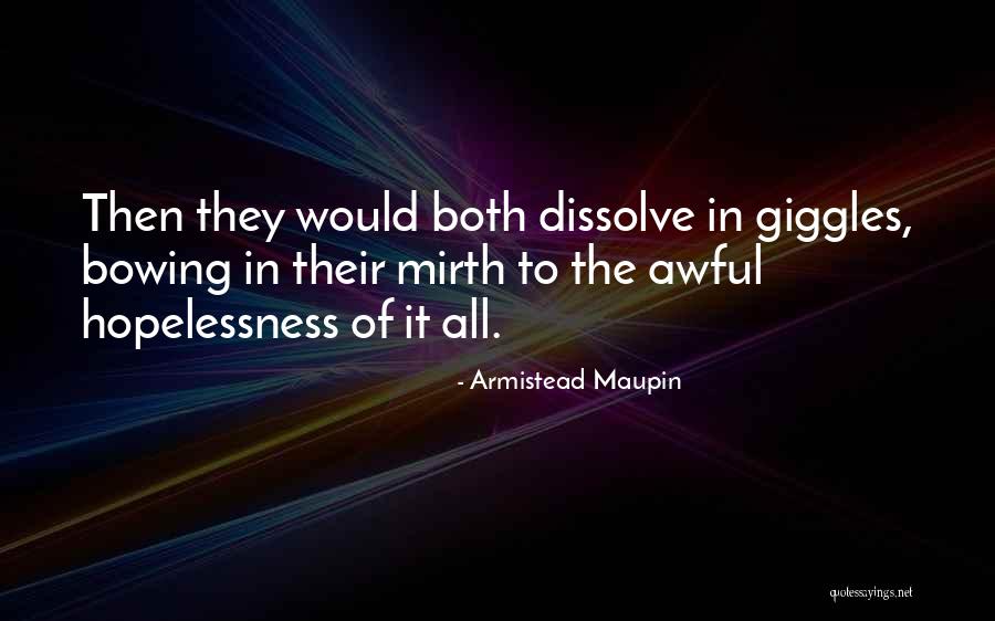 Armistead Maupin Quotes 2029207 Armistead Maupin Quotes 2029207