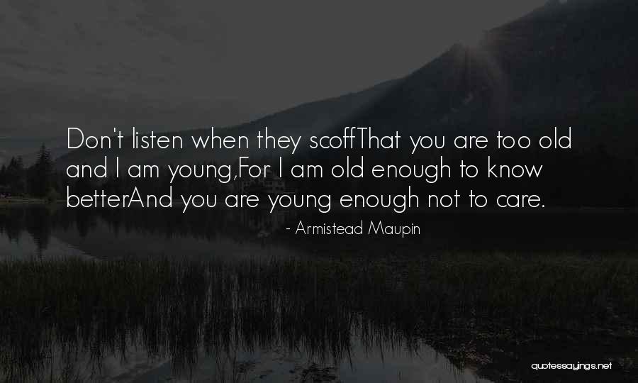 Armistead Maupin Quotes 2029945 Armistead Maupin Quotes 2029945