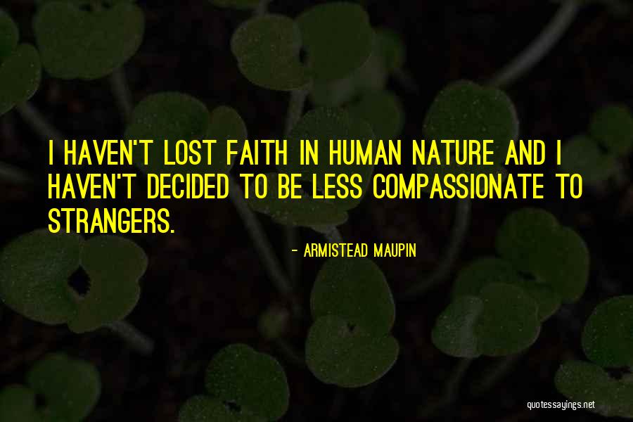 Armistead Maupin Quotes 2093812 Armistead Maupin Quotes 2093812