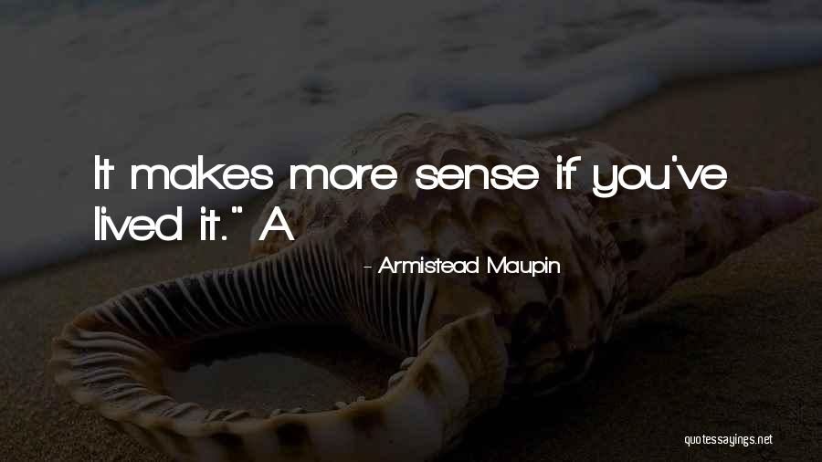 Armistead Maupin Quotes 2102679 Armistead Maupin Quotes 2102679