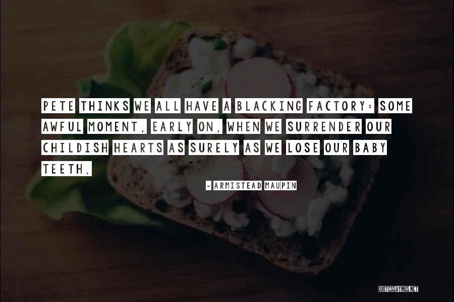 Armistead Maupin Quotes 2156837 Armistead Maupin Quotes 2156837