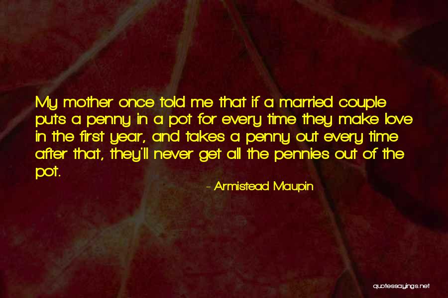 Armistead Maupin Quotes 707002