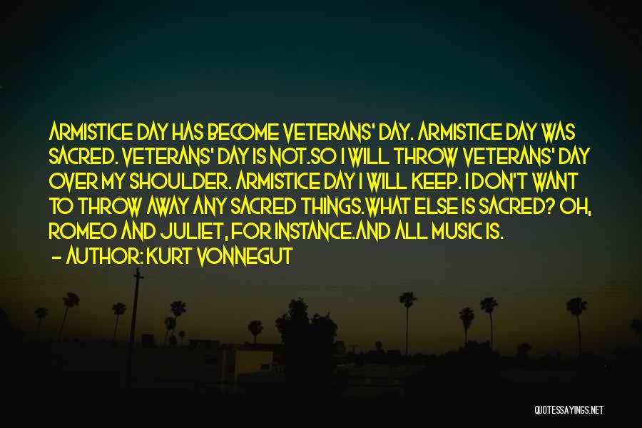 Armistice Day Quotes By Kurt Vonnegut