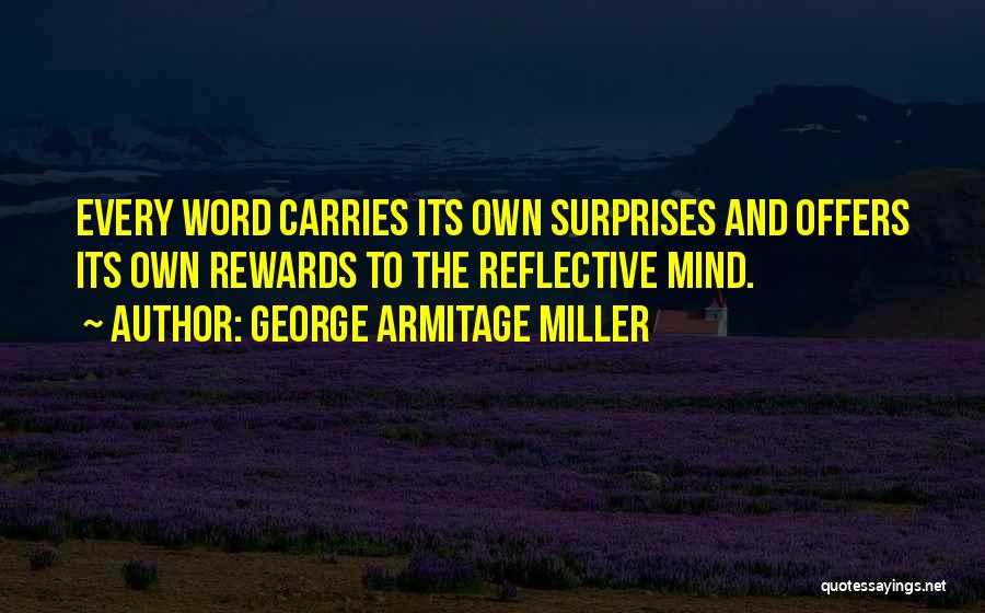 Armitage Quotes By George Armitage Miller