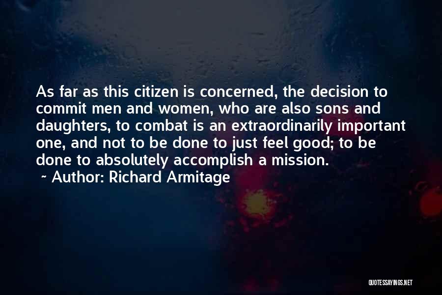 Armitage Quotes By Richard Armitage