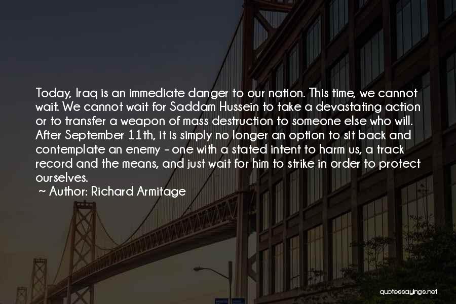 Armitage Quotes By Richard Armitage