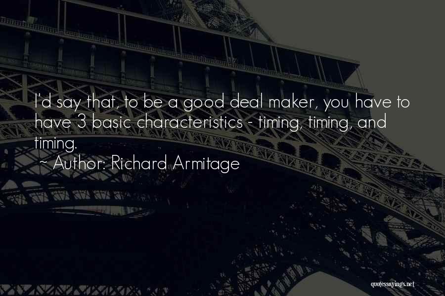 Armitage Quotes By Richard Armitage