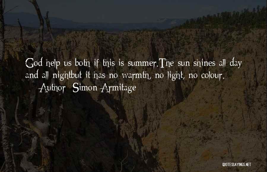 Armitage Quotes By Simon Armitage