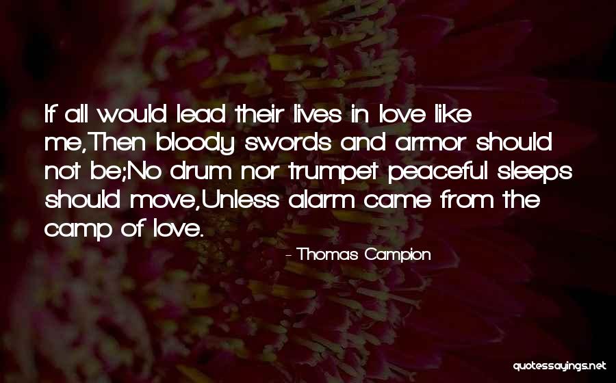 Armor For Sleep Quotes By Thomas Campion