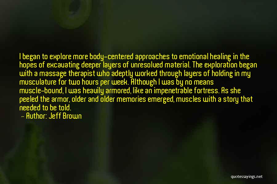 Armored Quotes By Jeff Brown