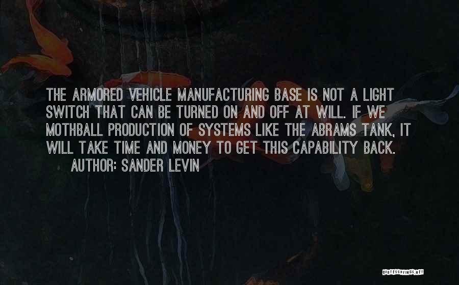 Armored Quotes By Sander Levin