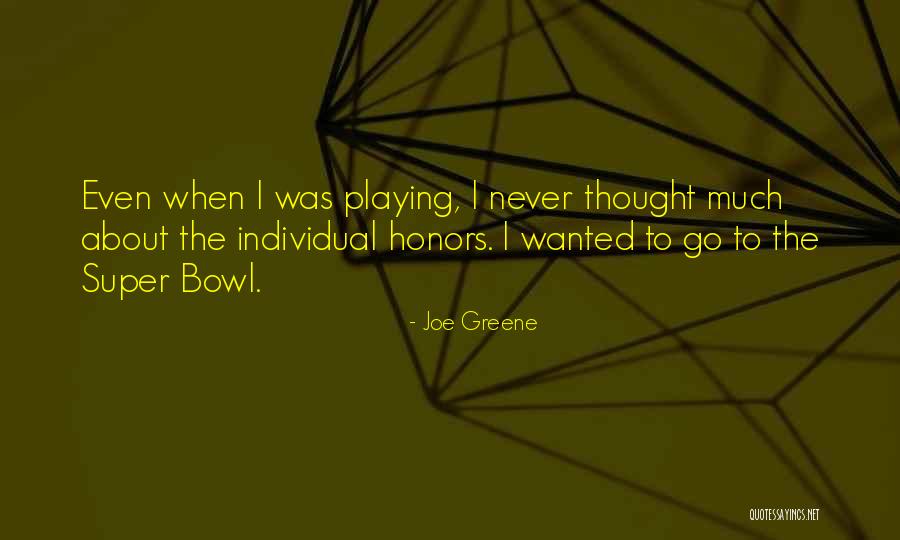 Armorica Paint Quotes By Joe Greene