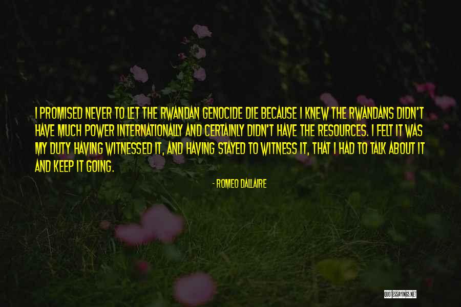 Armoricans Quotes By Romeo Dallaire Armoricans Quotes By Romeo Dallaire