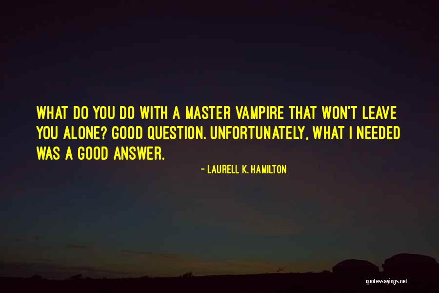 Armorseal Rexthane Quotes By Laurell K. Hamilton Armorseal Rexthane Quotes By Laurell K. Hamilton