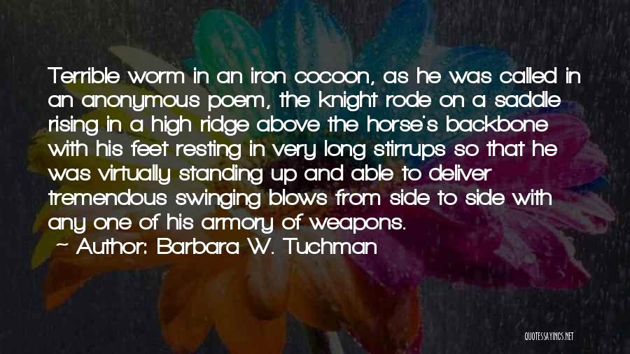 Armory Quotes By Barbara W. Tuchman