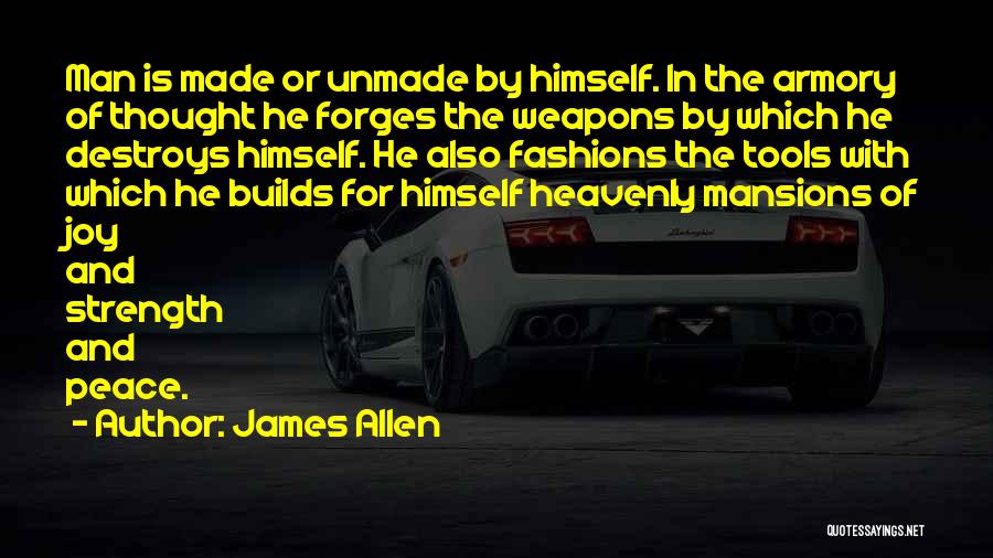 Armory Quotes By James Allen