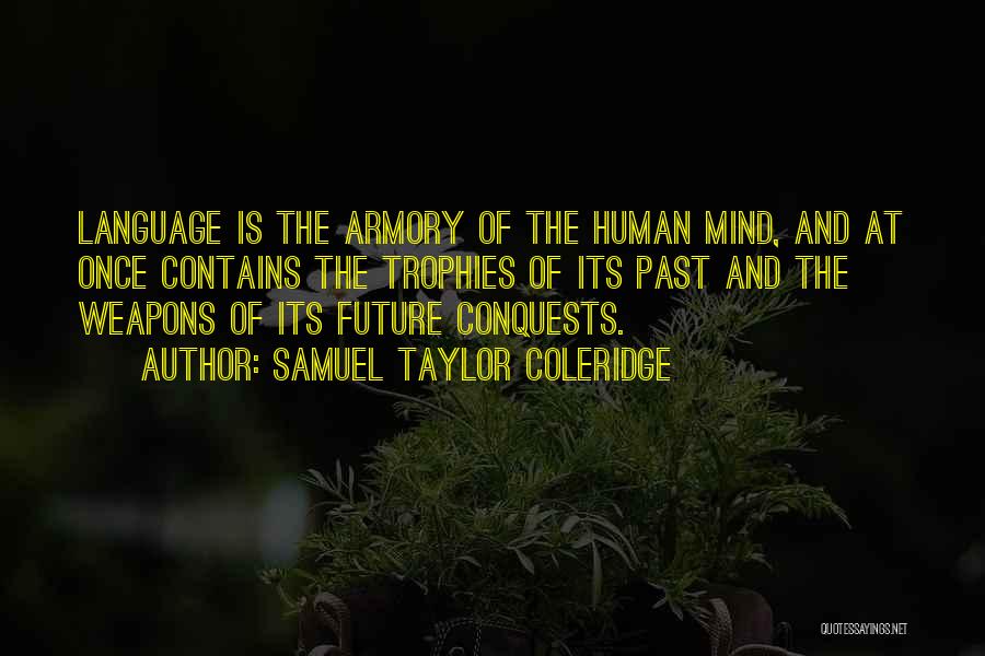 Armory Quotes By Samuel Taylor Coleridge