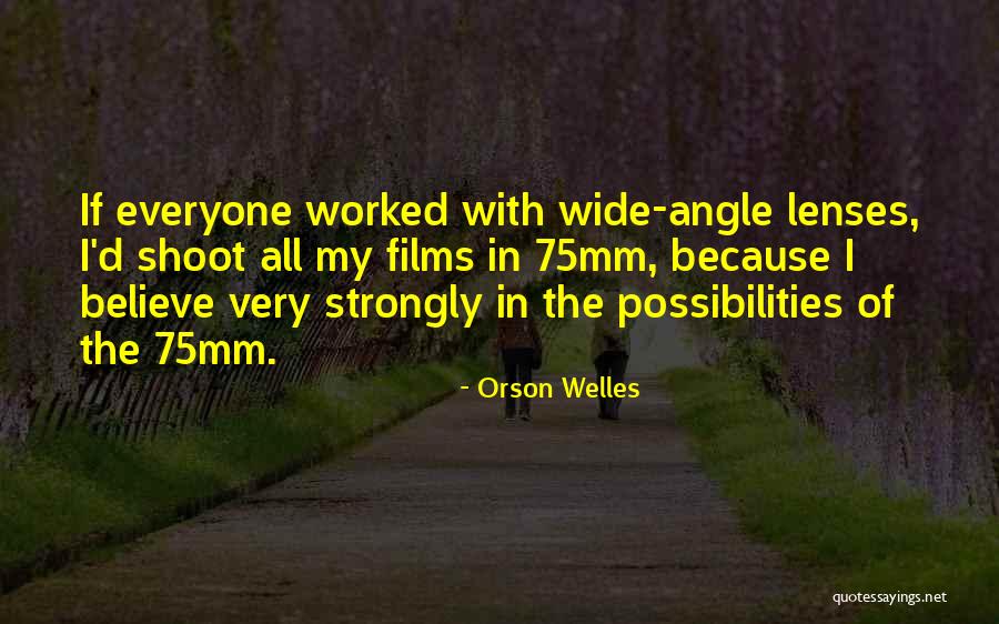 Armorys Quotes By Orson Welles Armorys Quotes By Orson Welles