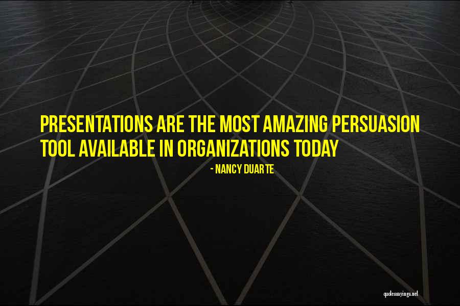 Armour Games Quotes By Nancy Duarte Armour Games Quotes By Nancy Duarte
