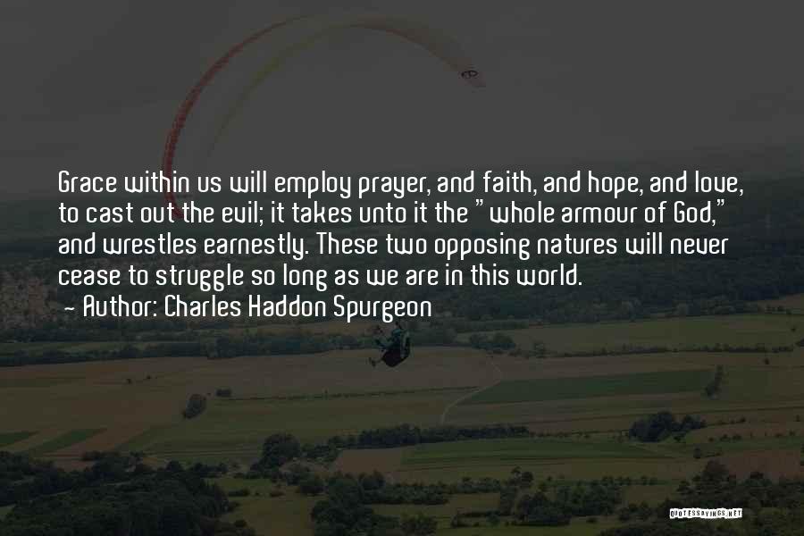 Armour Of God Quotes By Charles Haddon Spurgeon