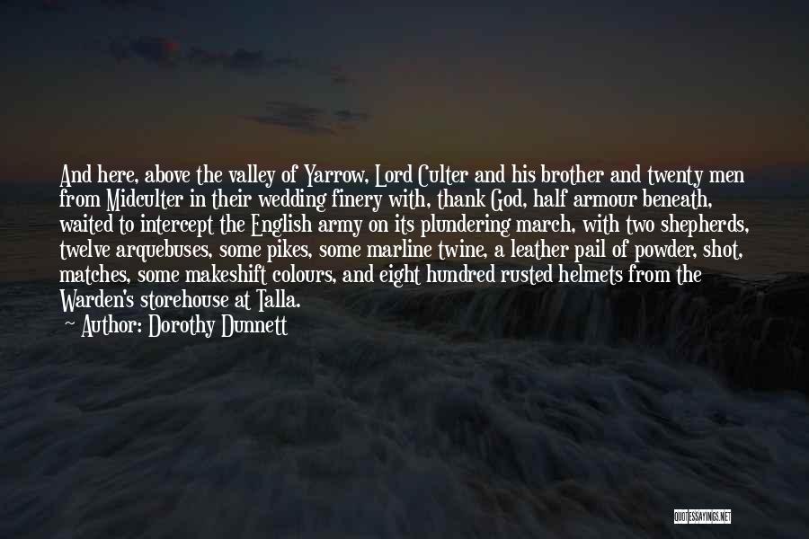 Armour Of God Quotes By Dorothy Dunnett