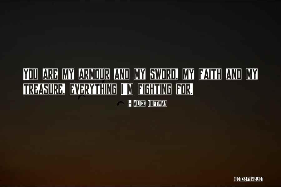 Armour Quotes By Alice Hoffman Armour Quotes By Alice Hoffman