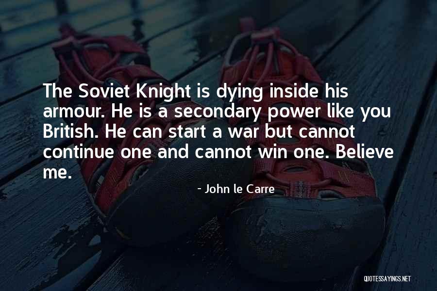 Armour Quotes By John Le Carre Armour Quotes By John Le Carre