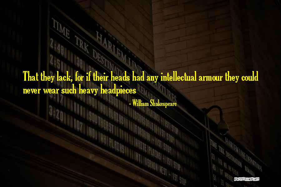 Armour Quotes By William Shakespeare Armour Quotes By William Shakespeare