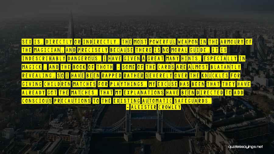 Armoury Quotes By Aleister Crowley Armoury Quotes By Aleister Crowley