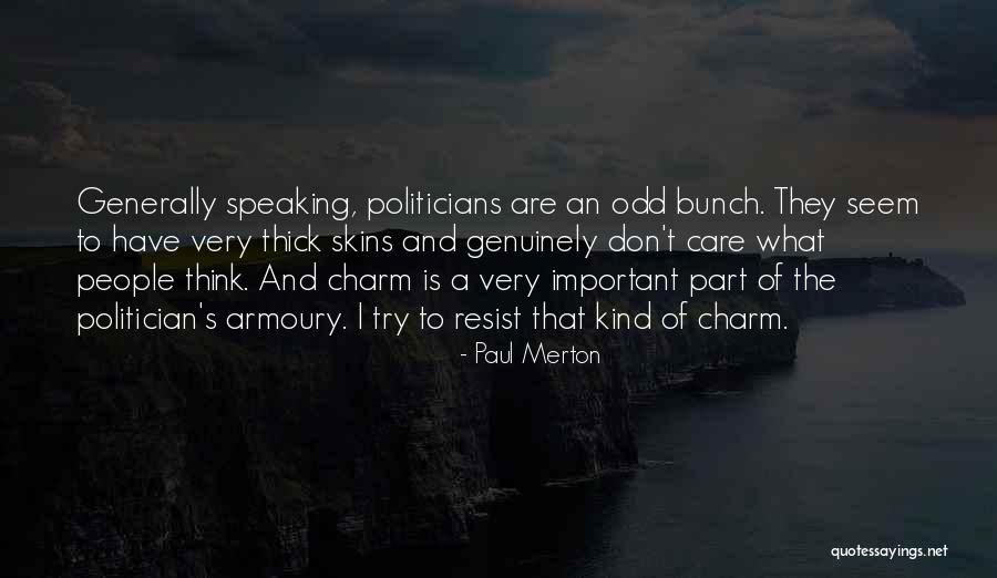 Armoury Quotes By Paul Merton Armoury Quotes By Paul Merton