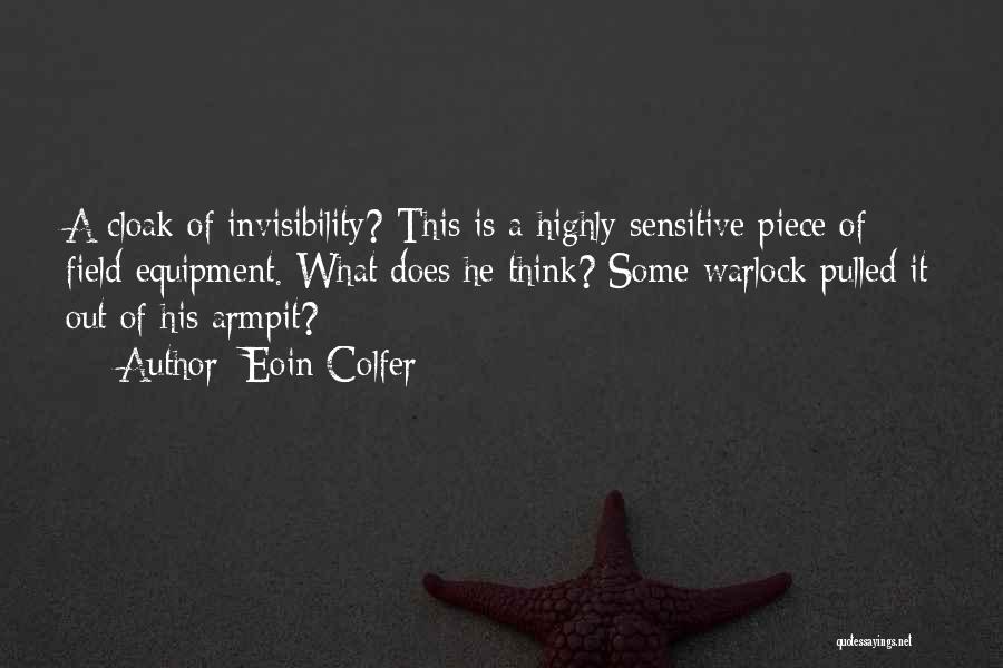 Armpit Quotes By Eoin Colfer
