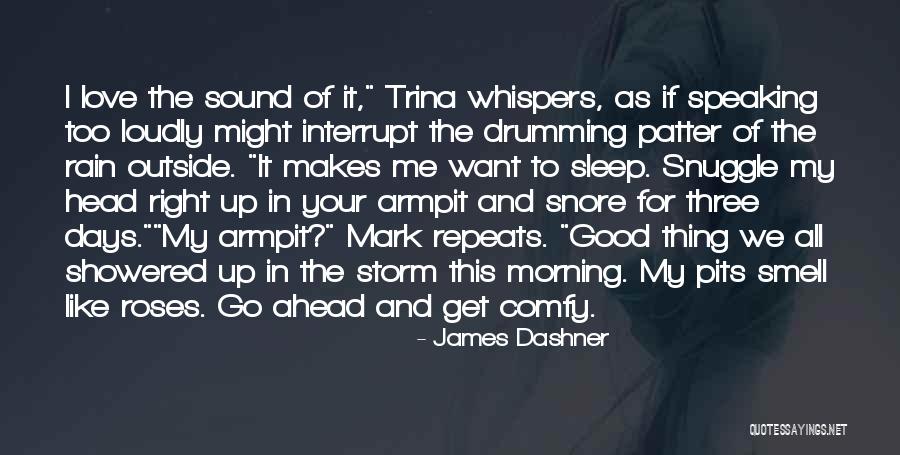 Armpit Quotes By James Dashner