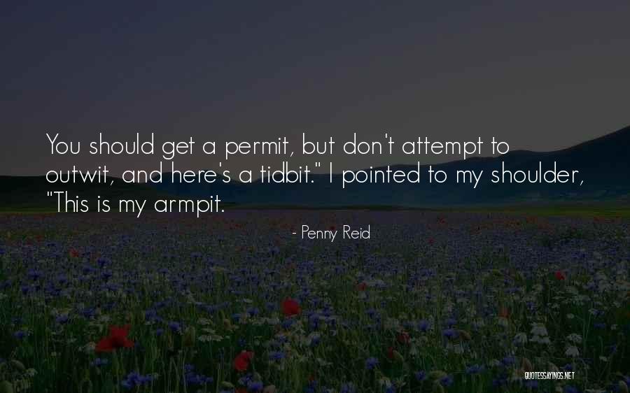 Armpit Quotes By Penny Reid